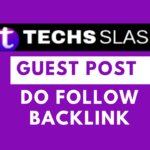 购买 Techsslash 高质量客座博客外链 DR72